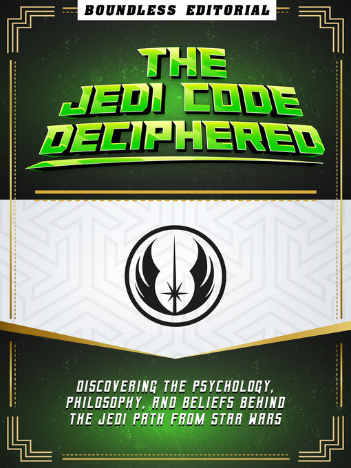 Title details for The Jedi Code Deciphered by Boundless Editorial - Available